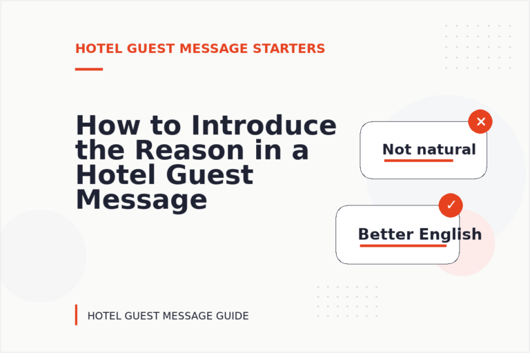 How to Introduce the Reason in a Hotel Guest Message How to Introduce the Reason in a Hotel Guest Message