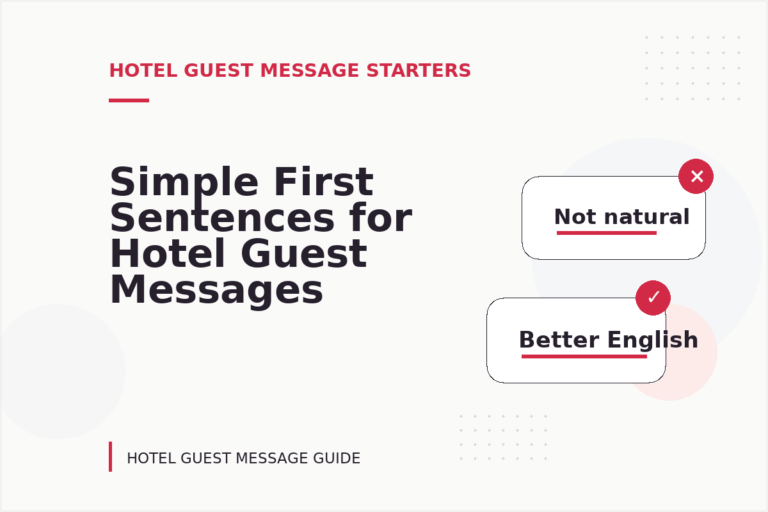 Simple First Sentences for Hotel Guest Messages Simple First Sentences for Hotel Guest Messages