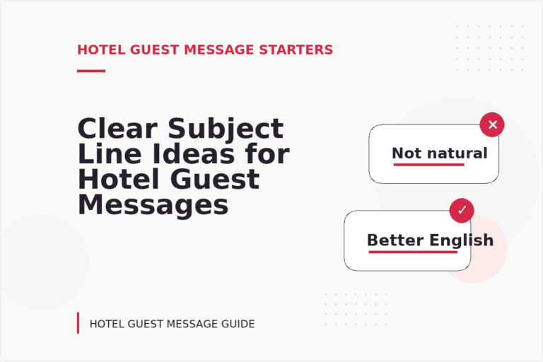Clear Subject Line Ideas for Hotel Guest Messages Clear Subject Line Ideas for Hotel Guest Messages