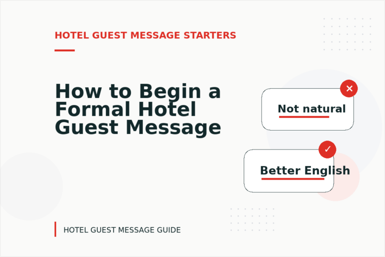 How to Begin a Formal Hotel Guest Message How to Begin a Formal Hotel Guest Message