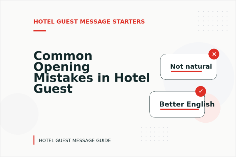 Common Opening Mistakes in Hotel Guest Messages Common Opening Mistakes in Hotel Guest Messages