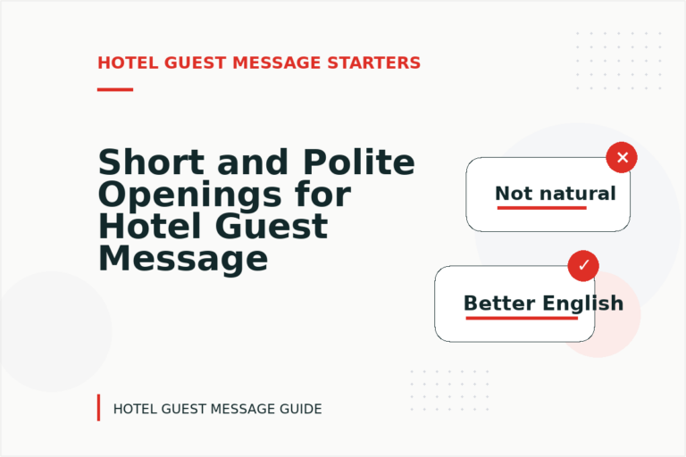 Short and Polite Openings for Hotel Guest Message English