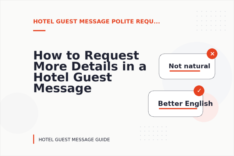 How to Request More Details in a Hotel Guest Message How to Request More Details in a Hotel Guest Message