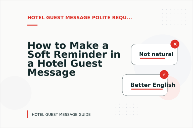 How to Make a Soft Reminder in a Hotel Guest Message How to Make a Soft Reminder in a Hotel Guest Message