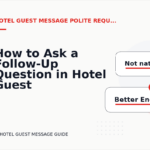 How to Ask a Follow-Up Question in Hotel Guest Message English