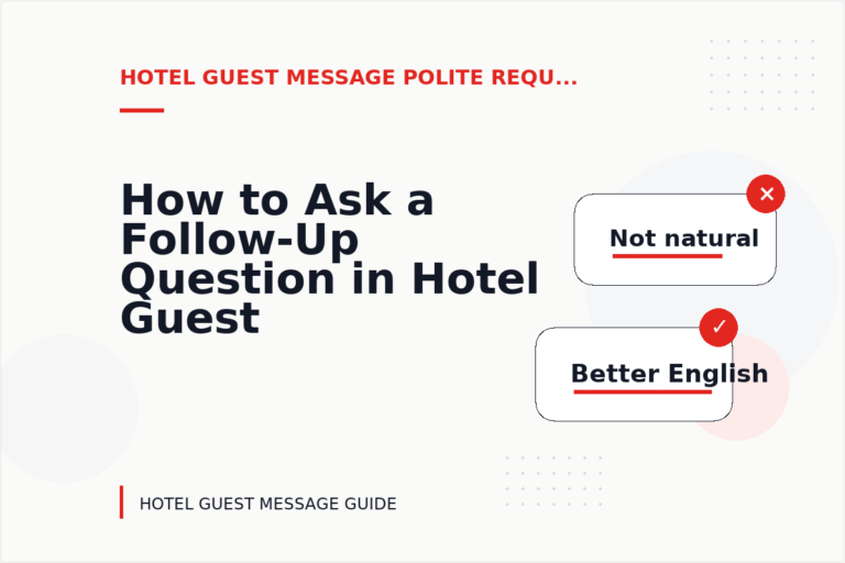 How to Ask a Follow-Up Question in Hotel Guest Message English How to Ask a Follow-Up Question in Hotel Guest Message English