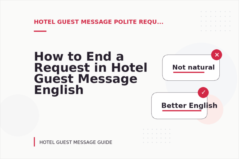 How to End a Request in Hotel Guest Message English How to End a Request in Hotel Guest Message English