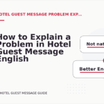 How to Explain a Problem in Hotel Guest Message English