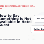 How to Say Something Is Not Available in Hotel Guest Message English