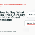 How to Say What You Tried Already in Hotel Guest Message English
