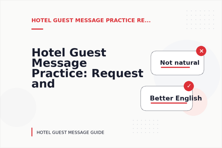 Hotel Guest Message Practice: Request and Reply Examples Hotel Guest Message Practice: Request and Reply Examples