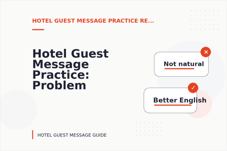 Hotel Guest Message Practice: Problem and Solution Replies Hotel Guest Message Practice: Problem and Solution Replies