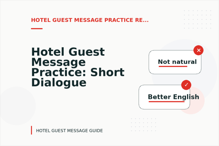 Hotel Guest Message Practice: Short Dialogue Examples Hotel Guest Message Practice: Short Dialogue Examples